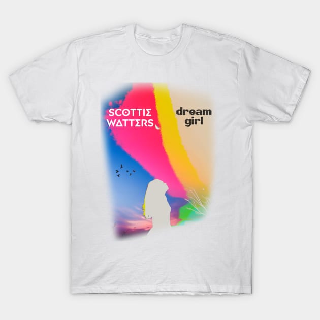 Dream Girl T-Shirt by scottiewatters